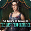 The Agency of Anomalies: The Last Performance játék