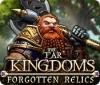 The Far Kingdoms: Forgotten Relics játék