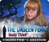 The Unseen Fears: Body Thief Collector's Edition játék