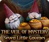The Veil of Mystery: Seven Little Gnomes játék