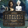 Timeless: The Forgotten Town játék