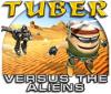 Tuber versus the Aliens játék