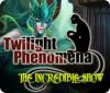 Twilight Phenomena: The Incredible Show játék