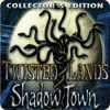 Twisted Lands: Shadow Town Collector's Edition játék