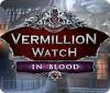 Vermillion Watch: In Blood játék