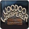 Voodoo Whisperer: Curse of a Legend Collector's Edition játék