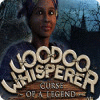 Voodoo Whisperer: Curse of a Legend játék