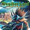 Weather Lord: In Pursuit of the Shaman játék