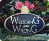 Wedding Gone Wrong: Solitaire Murder Mystery játék