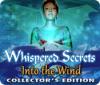 Whispered Secrets: Into the Wind Collector's Edition játék