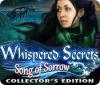 Whispered Secrets: Song of Sorrow Collector's Edition játék