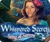 Whispered Secrets: Song of Sorrow játék