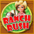 Ranch Rush